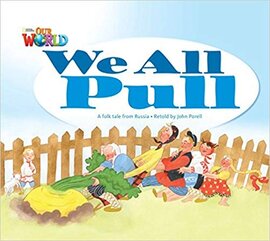 Our World Readers 1: We All Pull - фото книги