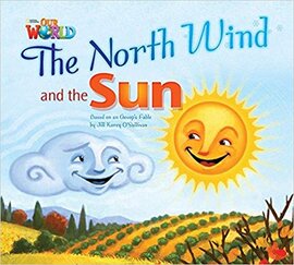 Our World Readers 2: The North Wind and the Sun - фото книги