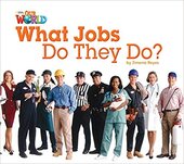 Our World Readers 2: What Jobs Do They Do? - фото обкладинки книги