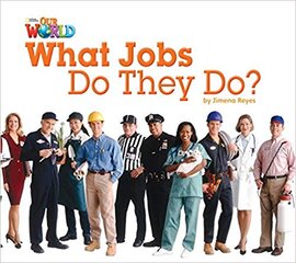 Our World Readers 2: What Jobs Do They Do? - фото книги