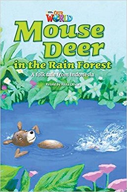 Our World Readers 3: Mouse Deer in the Rain Forest - фото книги