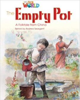 Our World Readers 4: The Empty Pot - фото книги