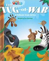 Our World Readers 4: The Tug-of-War - фото обкладинки книги