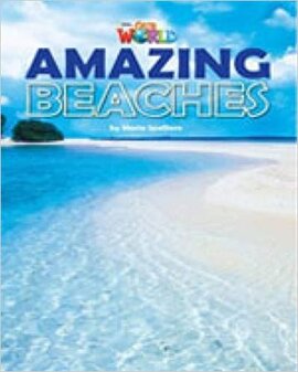 Our World Readers 5: Amazing Beaches - фото книги