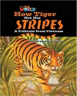 Our World Readers 5: How Tiger Got His Stripes - фото книги