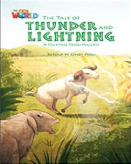 Our World Readers 5: The Tale of Thunder and Lightning - фото книги