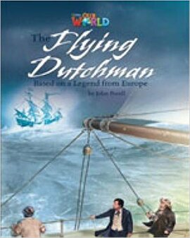Our World Readers 6: Flying Dutchman - фото книги