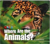 Our World Readers Big Book 1: Where Are the Animals? - фото обкладинки книги
