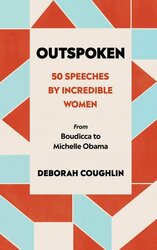 Outspoken: 50 Speeches by Incredible Women - фото обкладинки книги