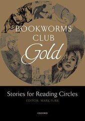 Oxford Bookworms Club. Stories for Reading Circles. Gold - фото обкладинки книги