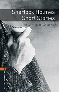Oxford Bookworms Library 3rd Edition 2: Sherlock Holmes. Short Stories with MP3 Audio Download - фото книги