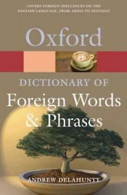 Oxford Dictionary of Foreign Words and Phrases - фото книги