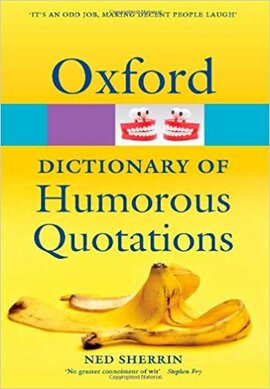 Oxford Dictionary of Humorous Quotations - фото книги