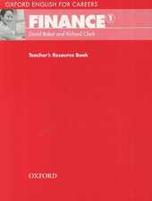 Oxford English for Careers: Finance 1: Teacher's Resource Book (підручник) - фото обкладинки книги