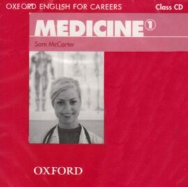 Oxford English for Careers: Medicine 1: Class Audio CD (аудіодиск) - фото книги