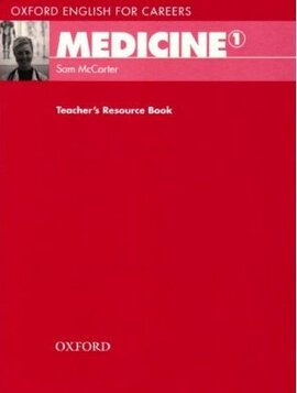 Oxford English for Careers: Medicine 1: Teacher's Resource Book (підручник) - фото книги