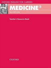 Oxford English for Careers: Medicine 2: Teacher's Resource Book (підручник) - фото обкладинки книги