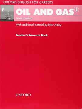 Oxford English for Careers: Oil and Gas 1: Teacher's Resource Book (підручник) - фото книги