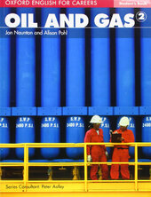 Oxford English for Careers: Oil and Gas 2: Student's Book (підручник) - фото обкладинки книги