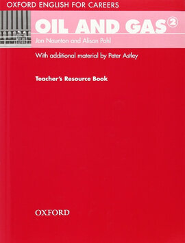 Oxford English for Careers: Oil and Gas 2: Teacher's Resource Book (підручник) - фото книги