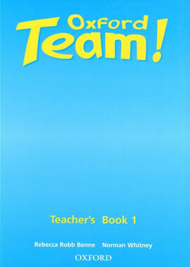 Oxford Team 1: Teacher's Book (книга для вчителя) - фото книги