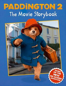 Paddington 2: The Movie Storybook : Movie Tie-in - фото книги