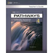 Pathways 4: Listening , Speaking and Critical Thinking Teacher's Guide - фото обкладинки книги