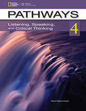 Pathways 4: Listening, Speaking, and Critical Thinking: Text with Online Access Code Student Book - фото обкладинки книги