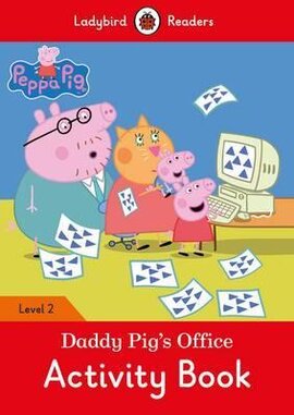 Peppa Pig: Daddy Pig's Office Activity Book - Ladybird Readers Level 2 - фото книги