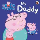 Peppa Pig: My Daddy - фото обкладинки книги