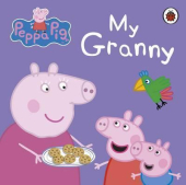 Peppa Pig: My Granny - фото обкладинки книги