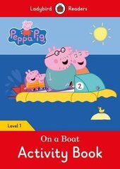 Peppa Pig: On a Boat Activity Book- Ladybird Readers Level 1 - фото обкладинки книги