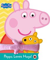 Peppa Pig: Peppa Loves Hugs: Hug Book - фото обкладинки книги
