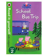 Peppa Pig: School Bus Trip - Read it yourself with Ladybird : Level 2 - фото обкладинки книги