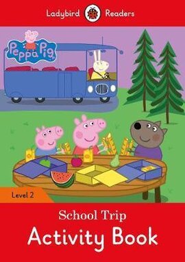 Peppa Pig: School Trip Activity Book - Ladybird Readers Level 2 - фото книги