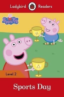 Peppa Pig: Sports Day - Ladybird Readers Level 2 - фото книги