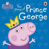 Peppa Pig: The Story of Prince George - фото обкладинки книги