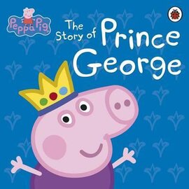 Peppa Pig: The Story of Prince George - фото книги