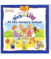 Перша англійська з Nick and Lilly. At the nursery school - фото обкладинки книги