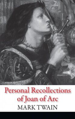 Personal Recollections of Joan of Arc - фото книги