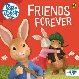 Peter Rabbit Animation: Friends Forever - фото книги