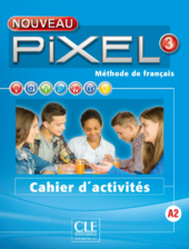 Pixel Nouveau 3 Cahier d'activits - фото обкладинки книги
