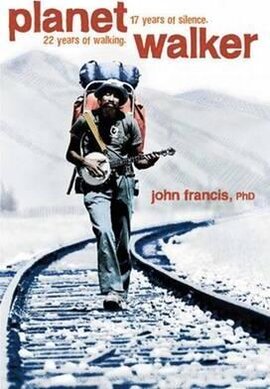 Planetwalker. A Memoir of 22 Years of Walking and 17 Years of Silence - фото книги