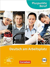 Pluspunkte Beruf: Deutsch am Arbeitsplatz. Kurs- und Ubungsbuch mit Audio-CD (підручник+роб.зошит) - фото обкладинки книги