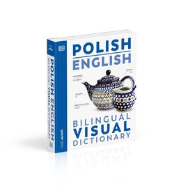 Polish English Bilingual Visual Dictionary (DK Bilingual Visual Dictionaries) - фото книги