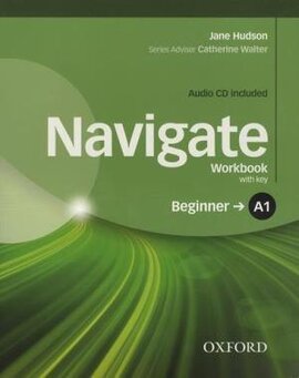 Посібник"Navigate Beginner A1: Workbook with Key with Audio CD (робочий зошит)" - фото книги