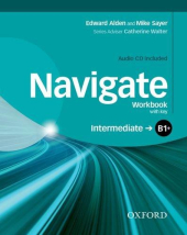 Посібник"Navigate Intermediate B1+: Workbook with Key with Audio CD (робочий зошит)" - фото обкладинки книги
