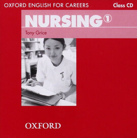Посібник "Oxford English for Careers: Nursing 1: Class Audio CD (аудіодиск)" Tony Grice - фото книги