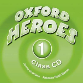 Посібник "Oxford Heroes 1: Class Audio CDs (2) (диск)" Liz Driscoll, Jenny Quintana - фото обкладинки книги