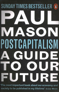 PostCapitalism: A Guide to Our Future - фото книги